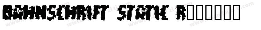 Bahnschrift Static R字体转换